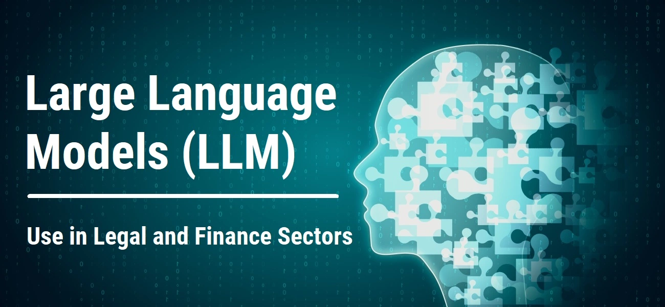 http://The%20Role%20of%20Large%20Language%20Models%20(LLMs)%20in%20the%20Legal%20and%20Financial%20Sectors|large%20language%20models%20in%20legal%20and%20finance%20sectors